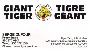 Tigre Géant Valleyfield